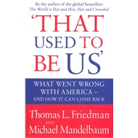 That Used to be Us: What Went Wrong with America? And How it Can Come Back(ISBN=9781408703595)