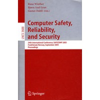 Computer Safety, Reliability, and Security : 24th International 计算机安全、可靠性与保密/会议录