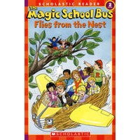 神奇校车系列：蜂巢历险记 Magic School Bus Science Reader: Flies from the Nest