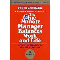一分钟经理人：平衡工作与生活One Minute Manager Balances Work & Life, The
