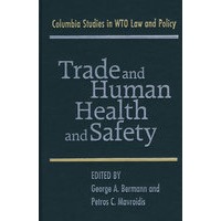Trade and Human Health and Safety世贸组织下的贸易与健康