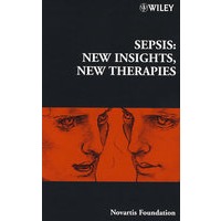 Sepsis: New Insights, New Therapies, Novartis Foundation Symposium, No. 280败血症：新理论与新疗法