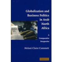 Globalization and Business Politics in Arab North Africa阿拉伯北非的全球化和商业政治