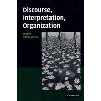 Discourse, Interpretation, Organization演讲、阐述与组织