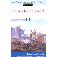 The Scarlet Pimpernel 100th Anniversary Edition