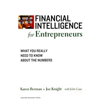 Financial Intelligence for Entrepreneurs: What You Really Need to Know About the Numbers 企业家财商