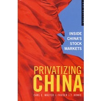 私有化的中国：中国股票市场内部/PRIVATIZING CHINA