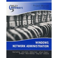 Windows 网络管理项目手册 Wiley Pathways Windows Network Administration Project Manual