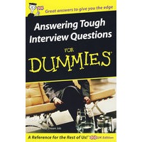 ANSWERING TOUGH INTERVIEW QUESTIONS FOR DUMMIES 难度较大面试应答傻瓜书