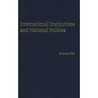 International Institutions and National Policies国际机构与国家政策
