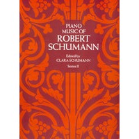 舒曼钢琴曲ⅡPiano Music of Robert Schumann, Series II