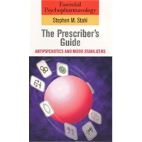 Essential Psychopharmacology: the Prescriber's Guide