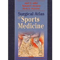运动医学手术图谱 Surgical Atlas of Sports Medicine