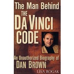 (达芬奇密码和唐?布朗)The Man Behind the Da Vinci Code : An Unauthorized Biography of Dan Brown