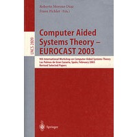 计算机辅助系统理论 - EUROCAST2003Computer Aided Systems Theory - EUROCAST 2003