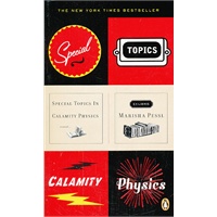 Special Topics in Calamity Physics